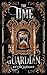 The Time Guardian (Althuria Chronicles, #0.6)