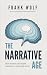 The Narrative Age: How leaders can inspire change in a polarized world