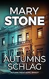 Autumns Schlag (Autumn-Trent-Serie 7) by Mary Stone