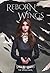 Reborn Wings (The Wings Sag...