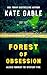 Forest of Obsession (Alexis Forrest FBI Mystery Thriller, #5)
