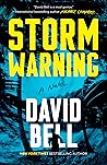 Storm Warning by David      Bell