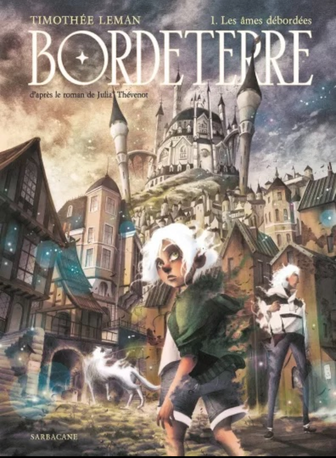 Bordeterre, tome 1 : Les Âmes débordées (Hardcover)