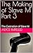 The Making of Slave M Part ...