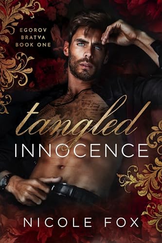 Tangled Innocence (Egorov Bratva #1)