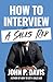 How To Interview A Sales Rep