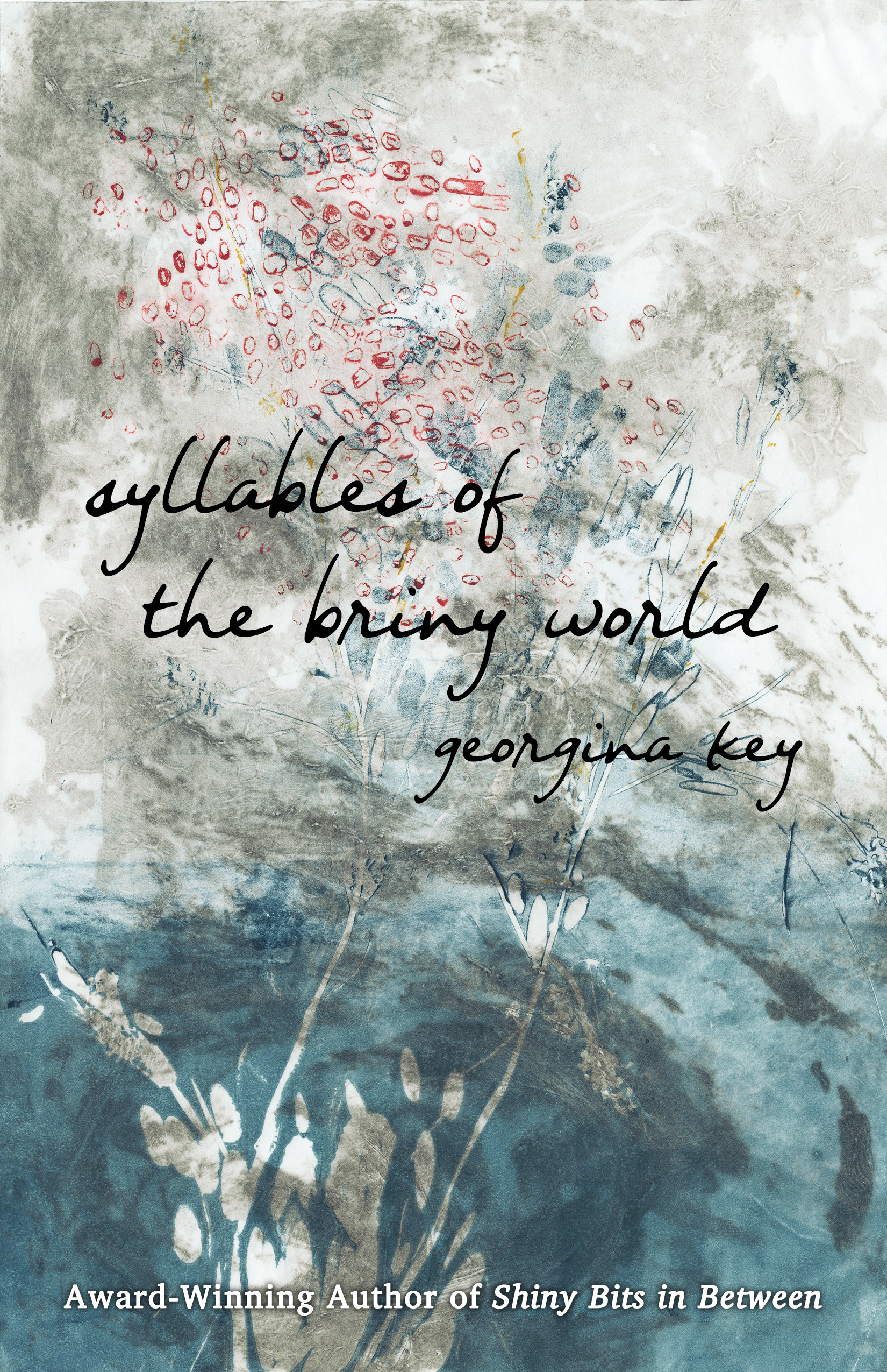 Syllables of the Briny World (Shiny Bits in Between)
