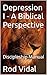 Depression I - A Biblical P...