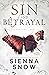 Sin and Betrayal by Sienna Snow