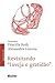 Revisitando "Inveja e gratidão" by Priscilla Roth