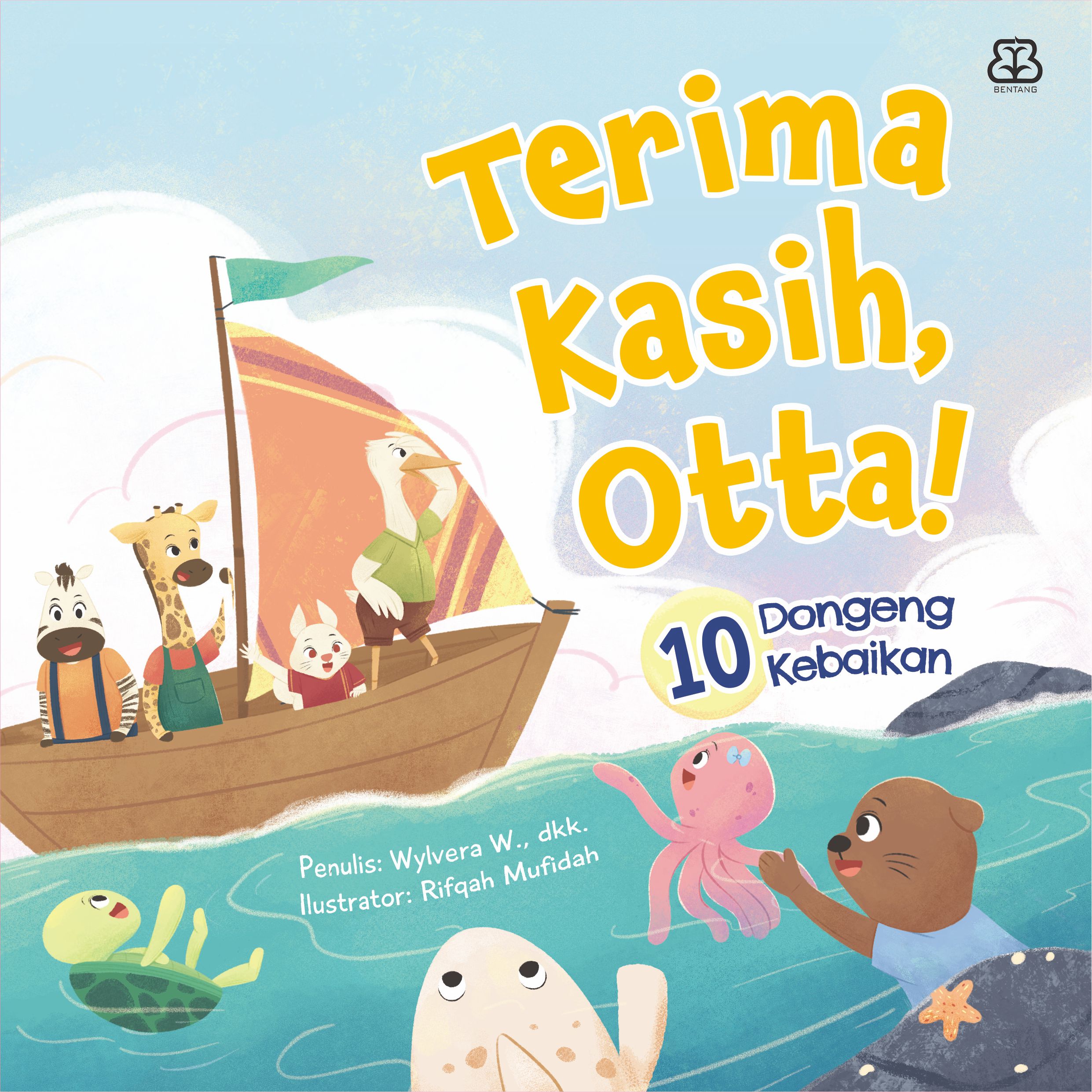 Terima Kasih Otta! - 10 Dongeng Kebaikan