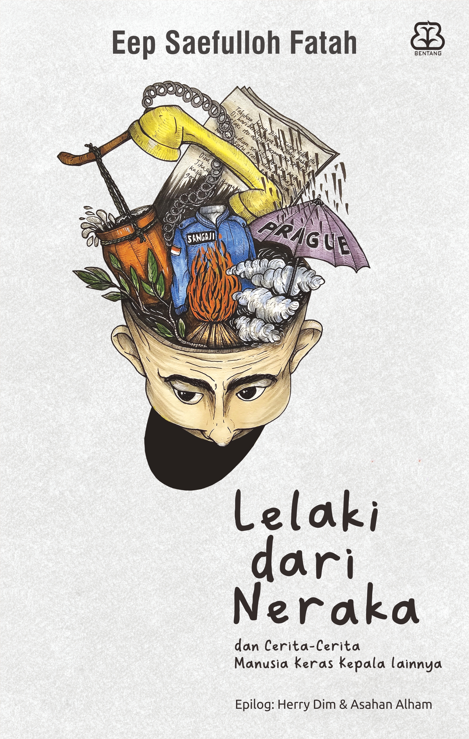 Lelaki dari Neraka dan Cerita-Cerita Manusia Keras Kepala Lainnya
