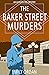 The Baker Street Murders (A...
