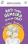 Hati yang Gembira adalah Obat: Si Yang Paling Overthinking