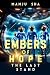 Embers of Hope: The Last Stand