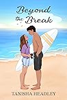 Beyond the Break