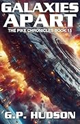 Galaxies Apart: An Epic Space Opera Adventure