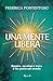 Una mente libera: Respira, ascoltati e trova il tuo posto nel mondo (Italian Edition)