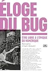 Éloge du bug - Êt...