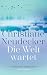 Die Welt wartet by Christiane Neudecker