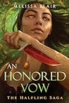 Book cover for An Honored Vow (The Halfling Saga, #4)