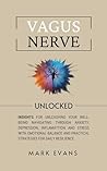 Vagus Nerve: Unlo...