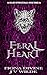 Feral Heart: Enemies to Friends to Lovers High-Stakes Shifter Romance (Big Sky Supernaturals Book 3)