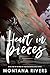Heart in Pieces: The Men of...