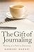 The Gift of Journaling: Wri...