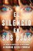 El Silencio En Sus Ojos