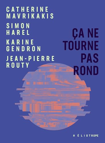 Ça ne tourne pas rond (French Edition)