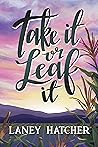 Take It or Leaf It (Kirby Falls, #1)