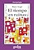 El tiempo en ruinas (Cladema/Antropología) (Spanish Edition)