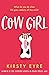 Cow Girl by Kirsty Eyre