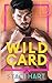 Wild Card (Roseville Ramblers #1)