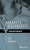 Amante Despierto by J.R. Ward