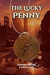 The Lucky Penny by Stephanie  Vaccaro