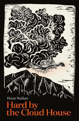 Hard by the Cloud House (Paperback)