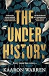 The Underhistory by Kaaron Warren