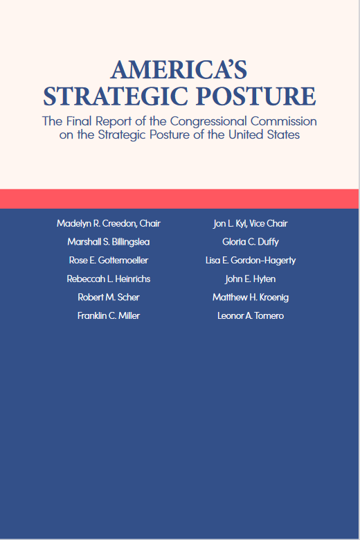 America's Strategic Posture: The Final Report of the Congressional Commission on the Strategic Posture of the United States
