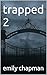 trapped 2