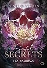 Sinful Secrets (Las Sombras #1)