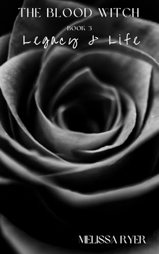 The Blood Witch: Legacy & Life (Paperback)