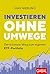 Investieren ohne Umwege: De...