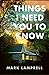 Things I Need You to Know