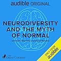 Neurodiversity and the Myth of Normal 