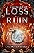 A Whirlwind of Loss and Ruin