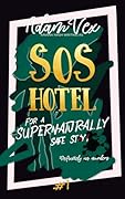 SOS Hotel: For a Supernaturally Safe Stay! (SOS Hotel #1)