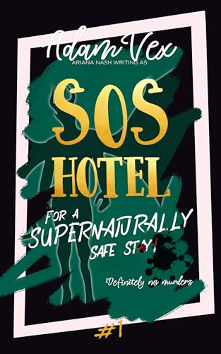 SOS Hotel: For a Supernaturally Safe Stay! (SOS Hotel #1)