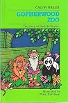 Gopherwood Zoo: The Story of Noah in Rhyme Gopherwood Zoo: The Story of Noah in Rhyme